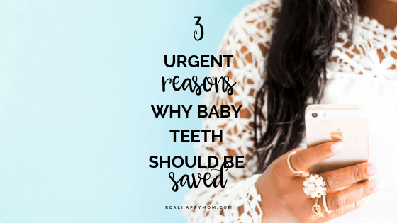 3 Urgent Reasons Why Baby Teeth Should Be Saved