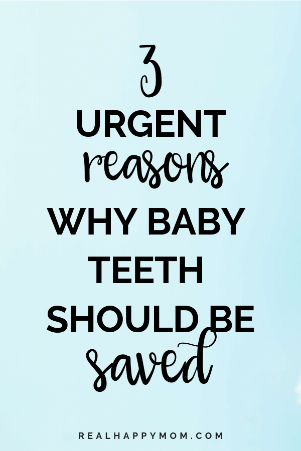 3 Urgent Reasons Why Baby Teeth Should Be Saved