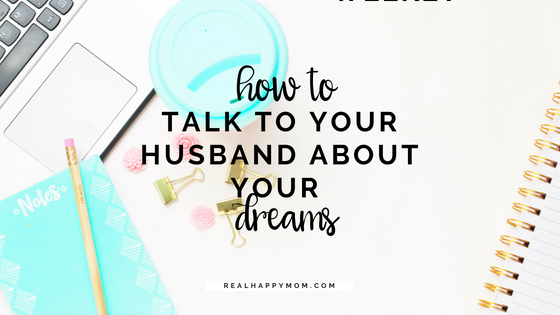 How to Talk to My Husband About My Dreams