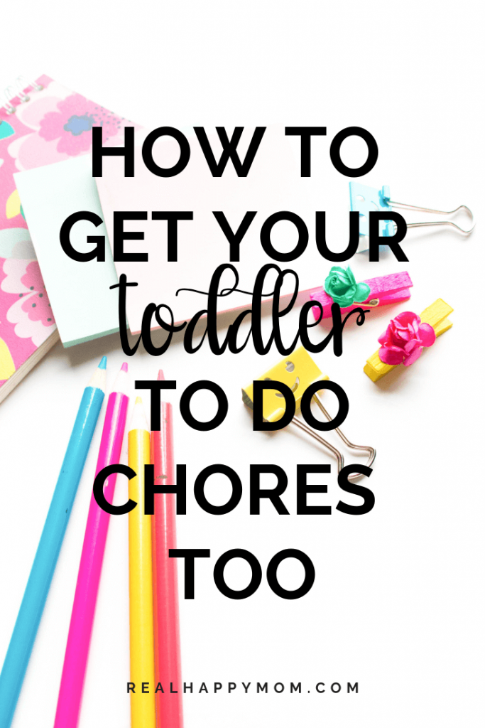 How to Get Your Toddler to Do Chores Too