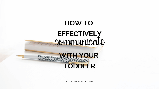 How to Effectively Communicate with Your Toddler