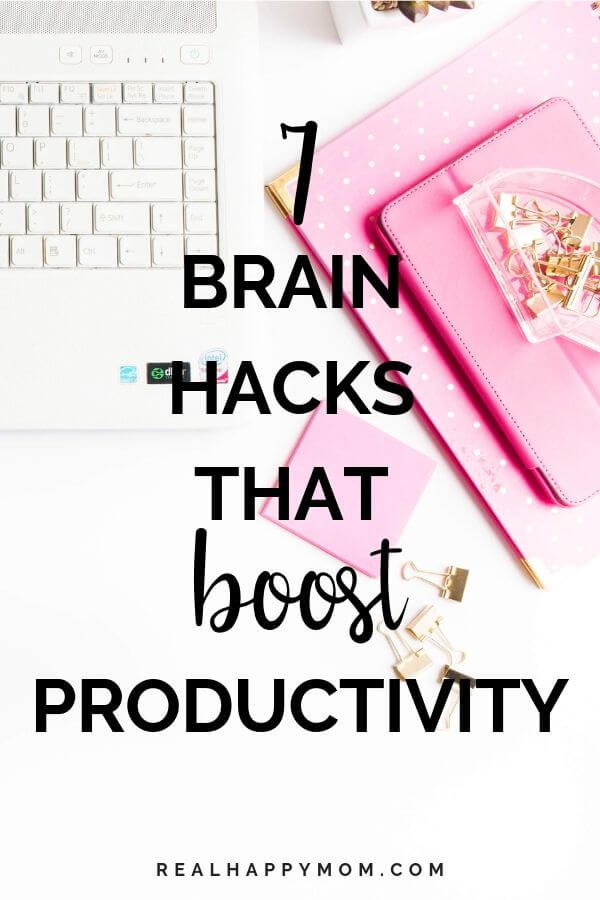 7 Brain Hacks That Boost Productivity