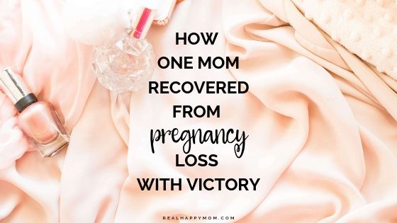 How One Mom Recovered From Pregnancy Loss With Victory