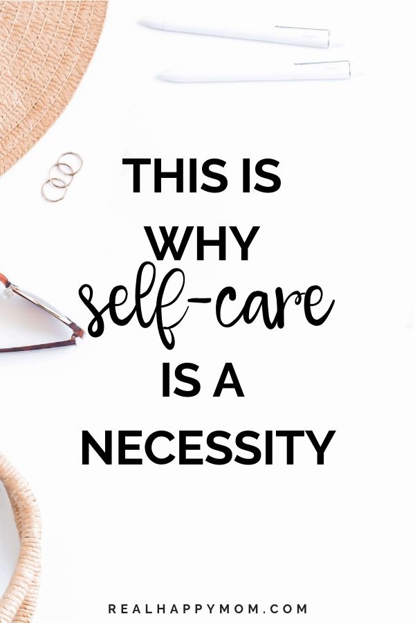 This is Why Self-Care is a Necessity