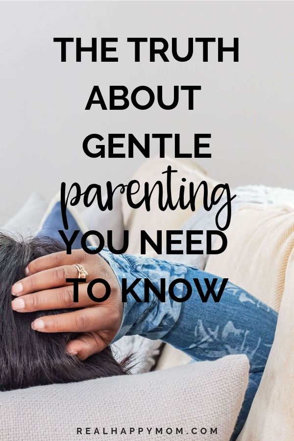The Truth About Gentle Parenting You Need to Know