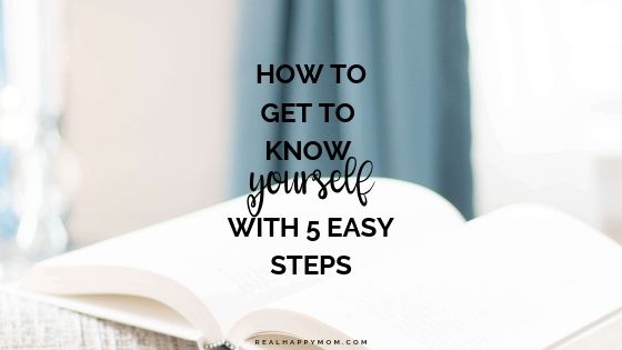 How to Get to Know Yourself with 5 Easy Steps