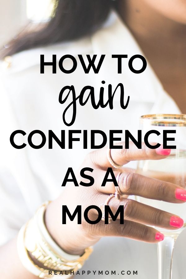How to Gain Confidence as a Mom Pin
