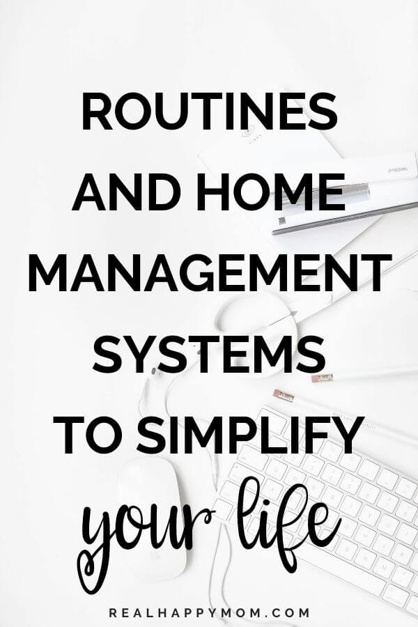 Routines and Home Management Systems to Simplify Your Life
