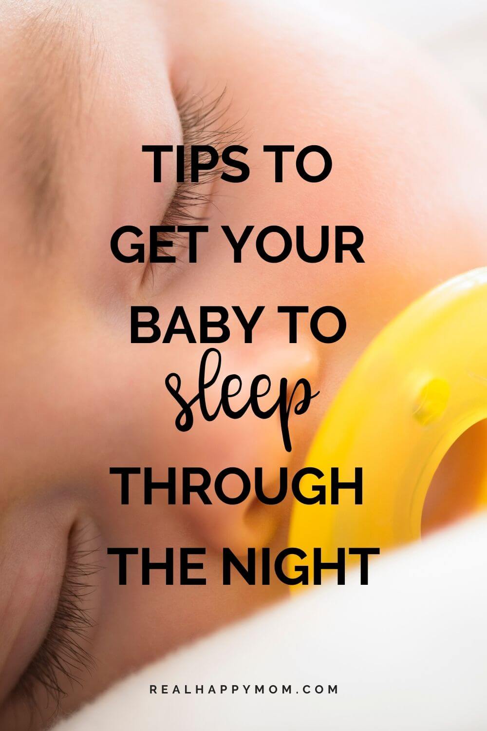 3 Tips to Get Your Baby to Sleep Through the Night