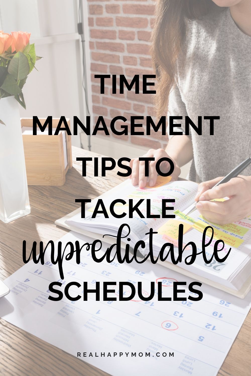 Time Management Tips to Tackle Unpredictable Schedules