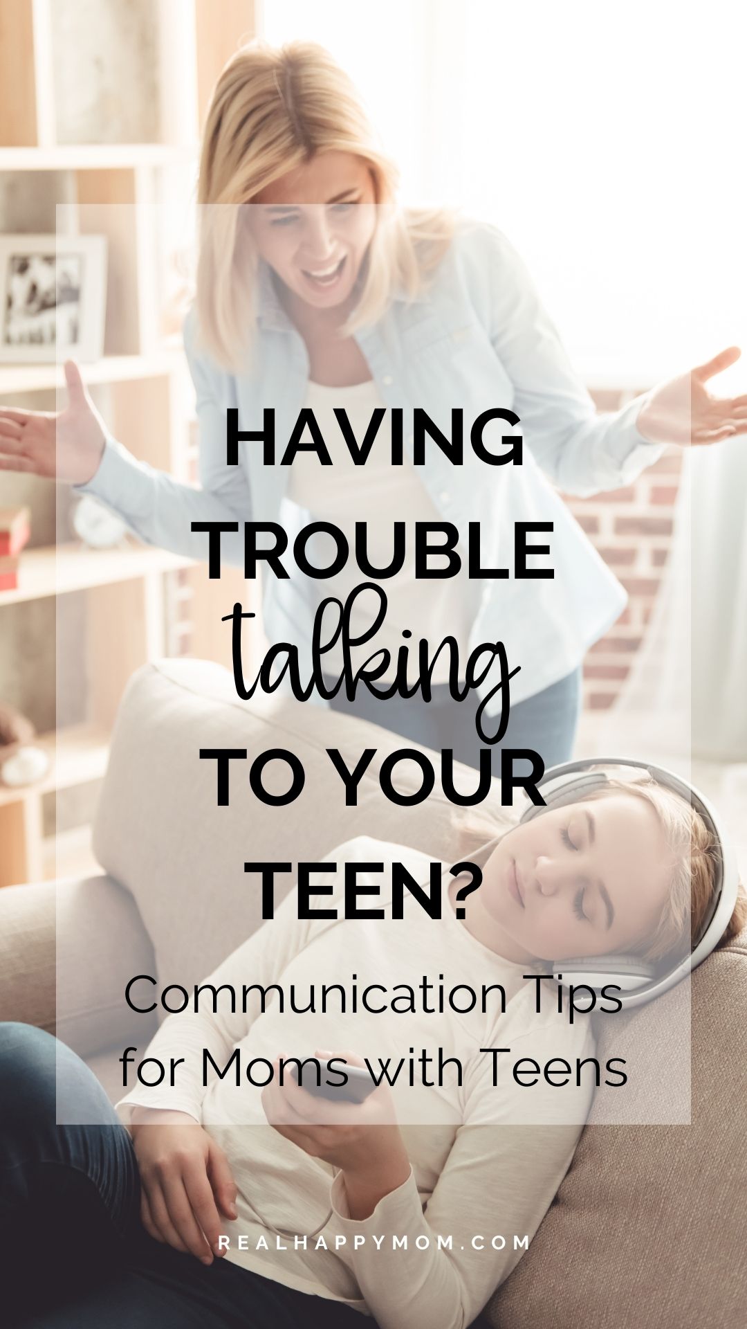 Having Trouble Talking to Your Teen? Communication Tips for Moms with Teens