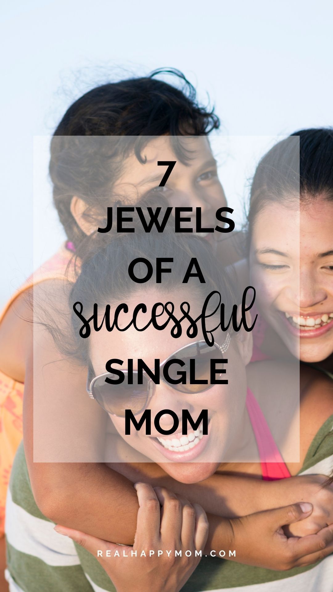 7 Jewels of A Successful Single Mom