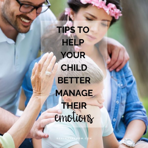 Tips to Help Your Child Manage Their Big Emotions