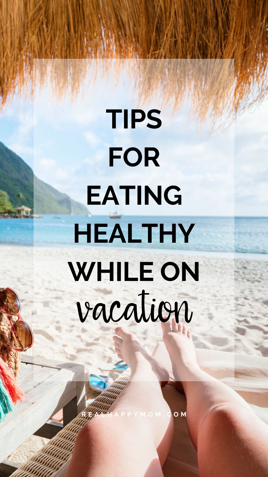 Tips for Eating Healthy While on Vacation