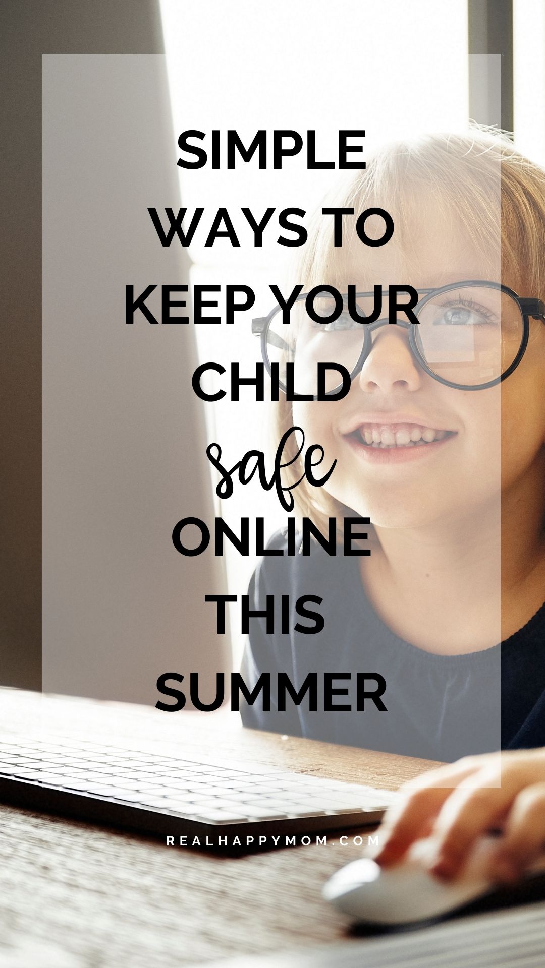 Simple Ways to Keep Your Child Safe Online This Summer